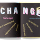 A KIDS BOOK ABOUT CHANGE