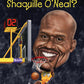 WHO IS SHAQUILLE O´NEAL?
