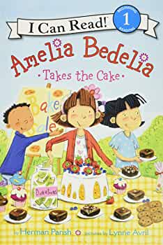 AMELIA BEDELIA TAKES CAKE PB
