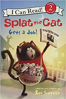 SPLAT THE CAT GETS A JOB
