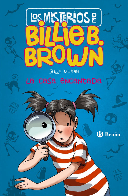 LOS MISTERIOS DE BILLIE B BROWN 1 LA CASA ENCANTADA