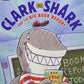 CLARK THE SHARK AND THE BIG BOOK REPORT PB