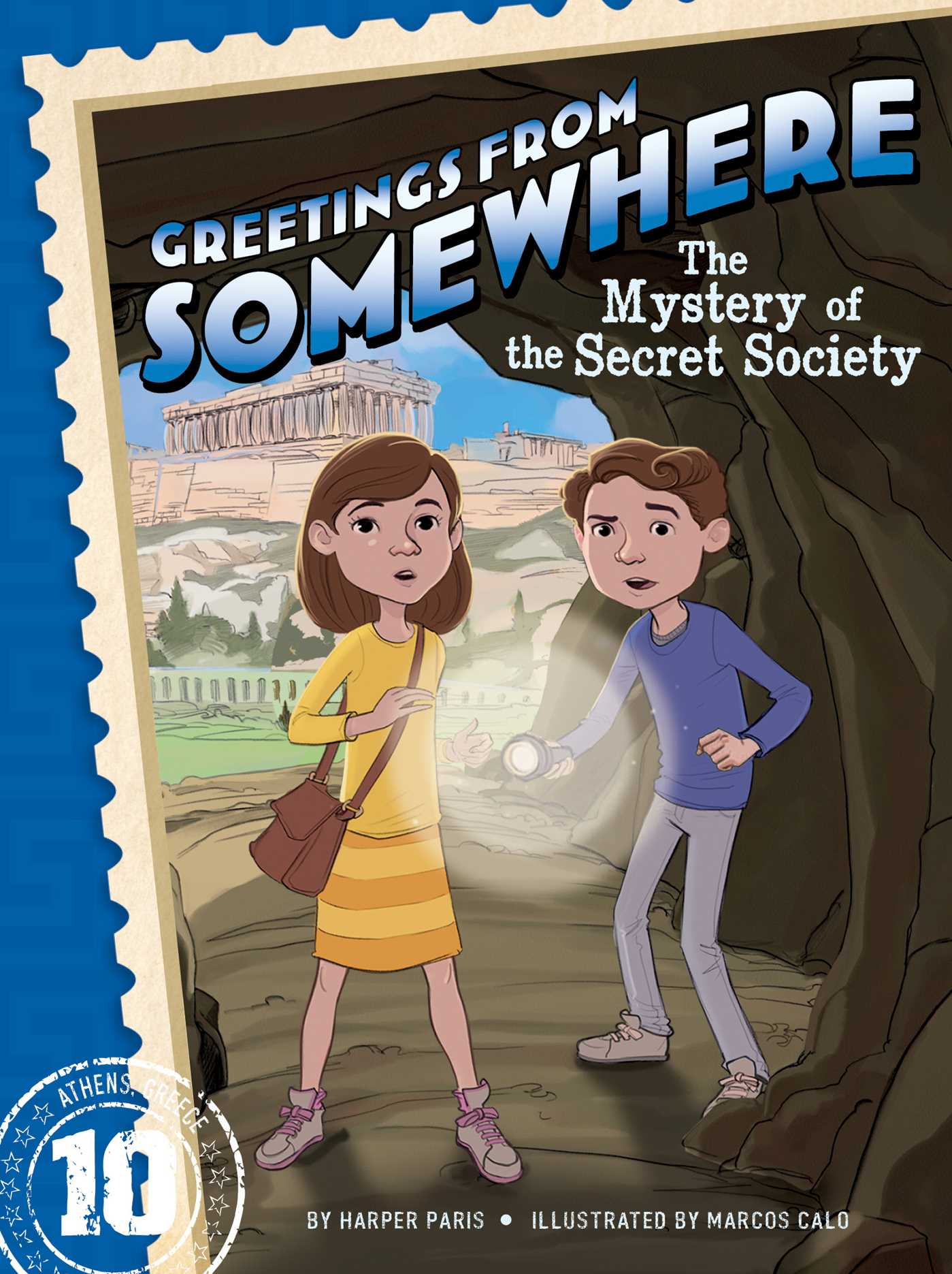 GREETINGS FROM SOMEWHERE 10 THE MYSTERY OF SECRET SOCIETY