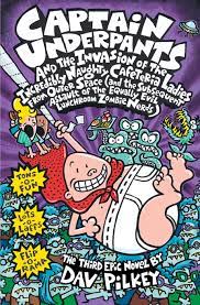 CAPTAIN UNDERPANTS AND THE INVASION OF THE INCREDIBLY NAUGHTY CAFETERIA LADIES FROM OUTER SPACE AND THE SUBSEQUENT ASSAULT OF THE EQUALLY EVIL LUNCHROOM ZOMBIE NERDS