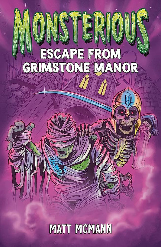 MONSTERIOUS ESCAPE FROM GRIMSTONE MANOR