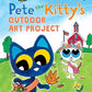 PETE THE KITTYS OUTDOOR ART PROJECT