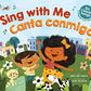 SING WITH ME CANTA CONMIGO