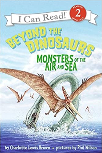 BEYOND THE DINOSAURS MONSTERS OF THE AIR AND SEA