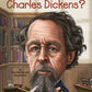 WHO WAS CHARLES DICKENS