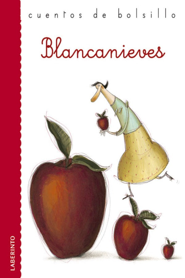 BLANCANIEVES - CUENTOS