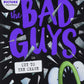 The Bad Guys #13 In Cut To The Chase