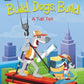 Build Dogs Build A Tall Tail