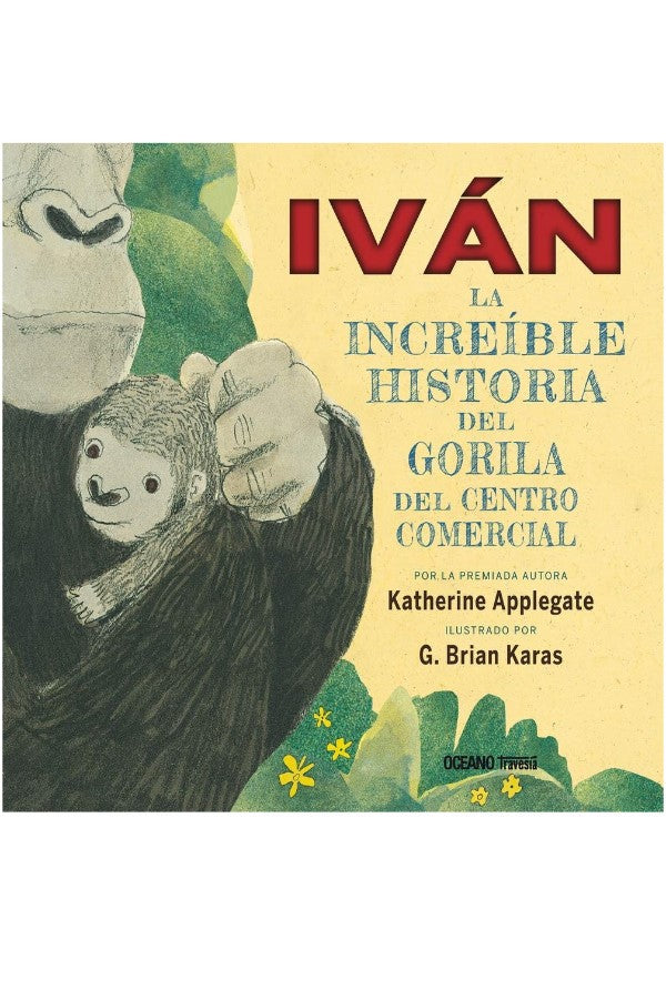 Ivan La Increible Historia Del Gorila Del Centro Comercial