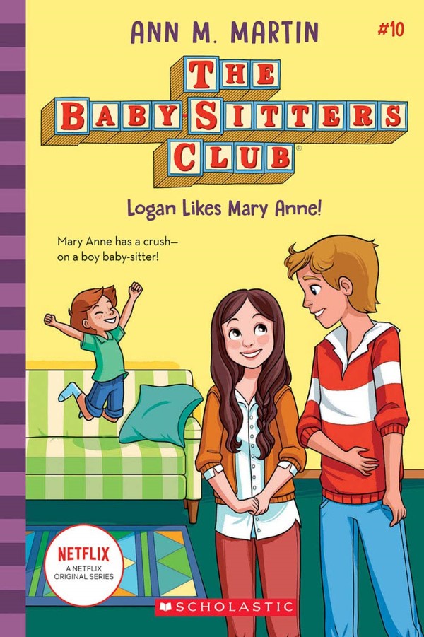 The Baby-Sitters Club - Logan Likes Mary Anne! #10