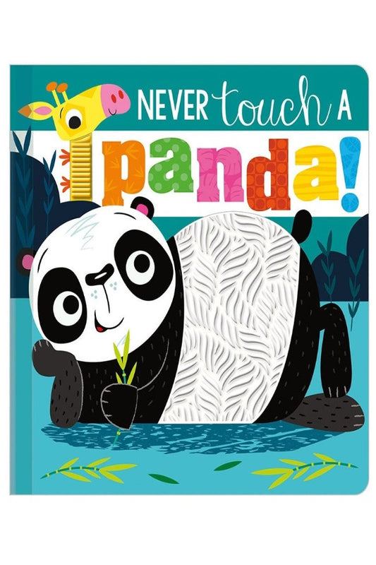 NEVER TOUCH A PANDA
