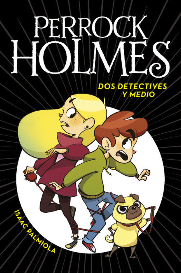 Perrock Holmes #1 Dos Detectives Y Medio