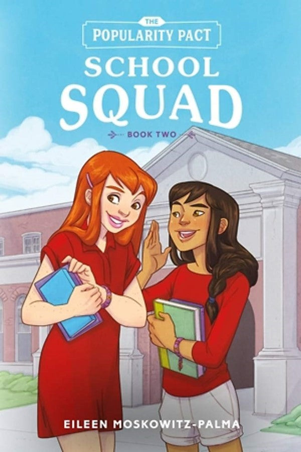 Popularity Pact #2 School Squad