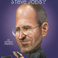 Quien Fue Steve Jobs?