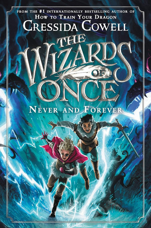 The Wizards Of Once #4 Never And Forever
