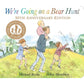 Were Going On A Bear Hunt Aniversary