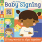 YES, BABY! BABY SIGNING