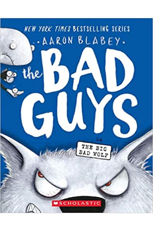 Bad Guys #9 Big Bad Wolf