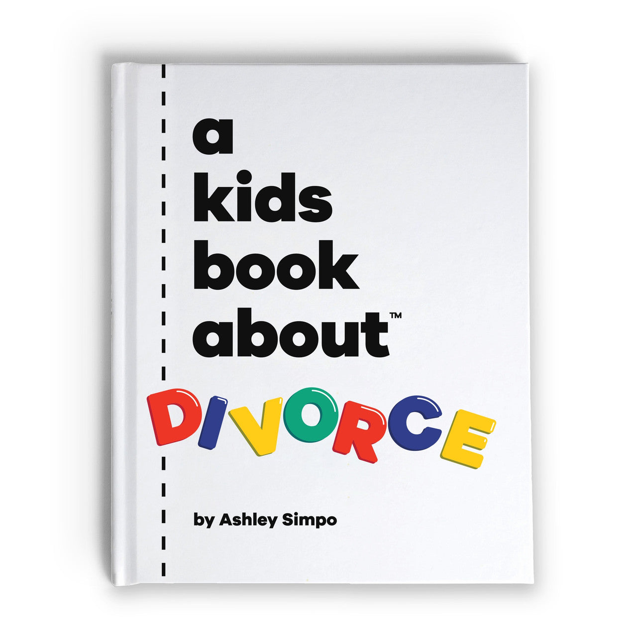 A KIDS BOOK ABOUT DIVORCE