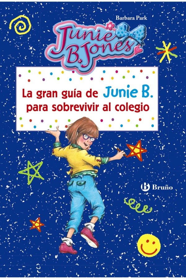 Gran Guia De Junie B Al Colegio