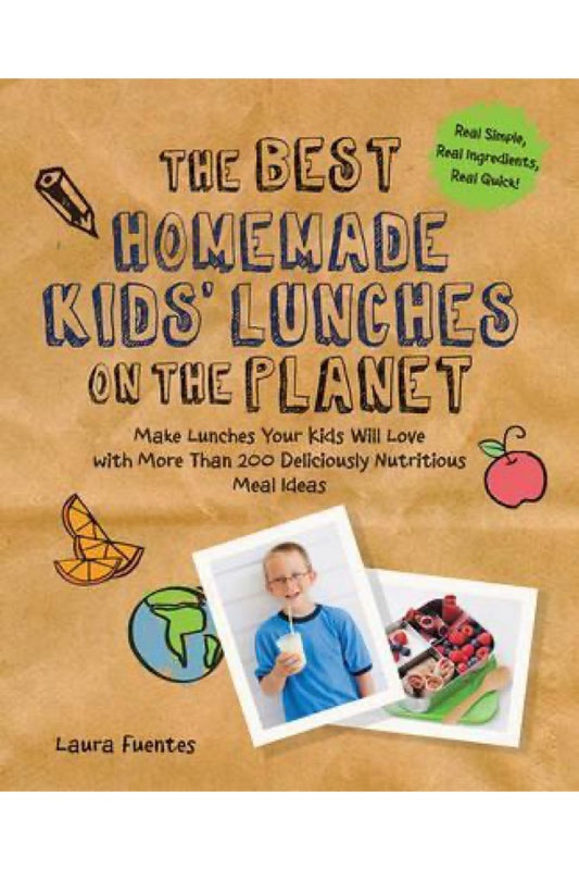 Best Homemade Kids Lunches On The Plante