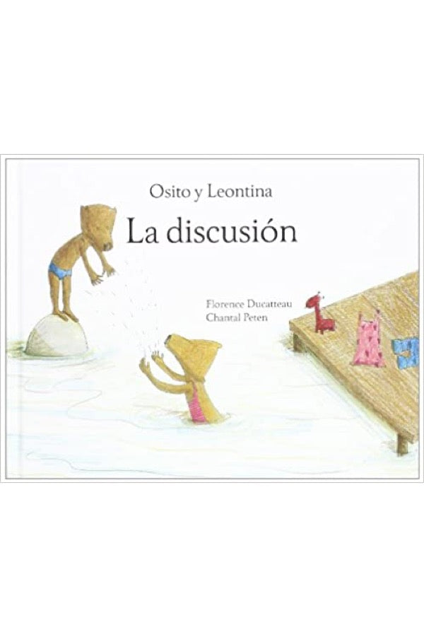 Osito Y Leontina La Discusion