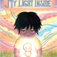 MY LIGHT INSIDE