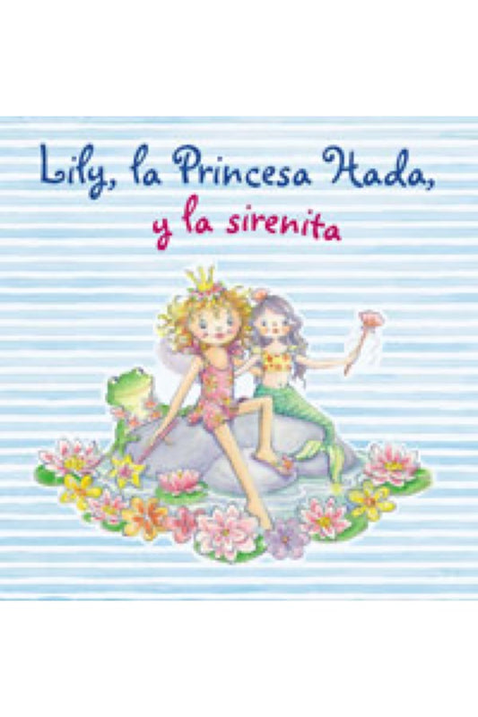 Lily La Princesa Hada Y La Sirena