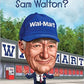Who Was Sam Walton