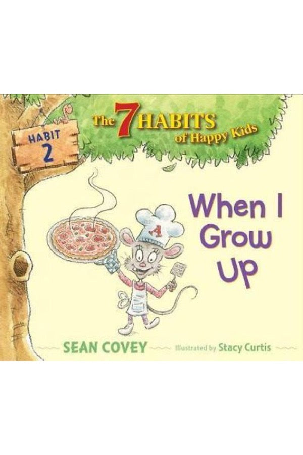 When I Grow Up 7 Habits
